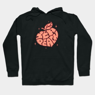 Be a Peach Hoodie